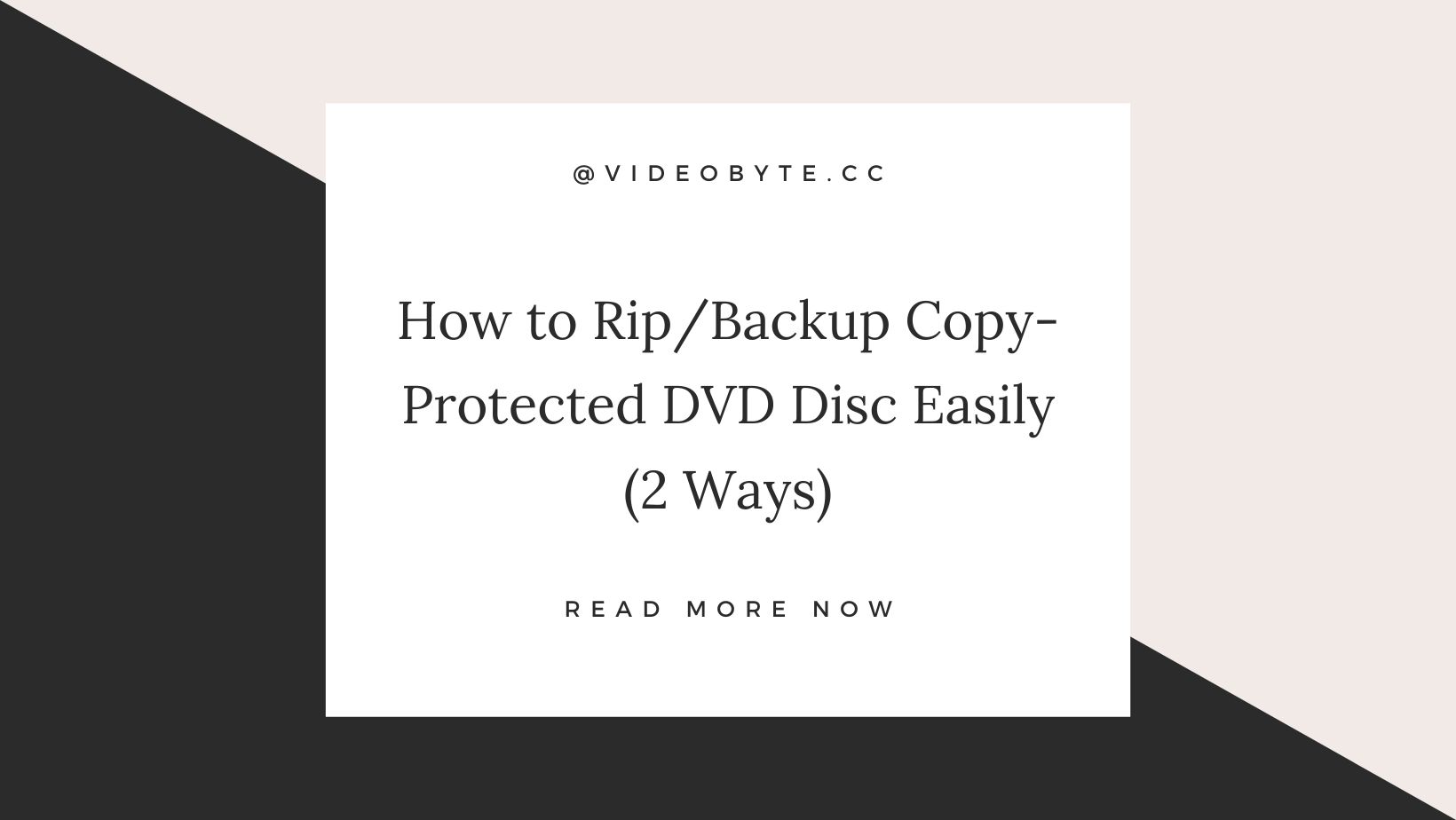 How to Rip Copy Protected DVD on PC/Mac in 6 Easy Ways